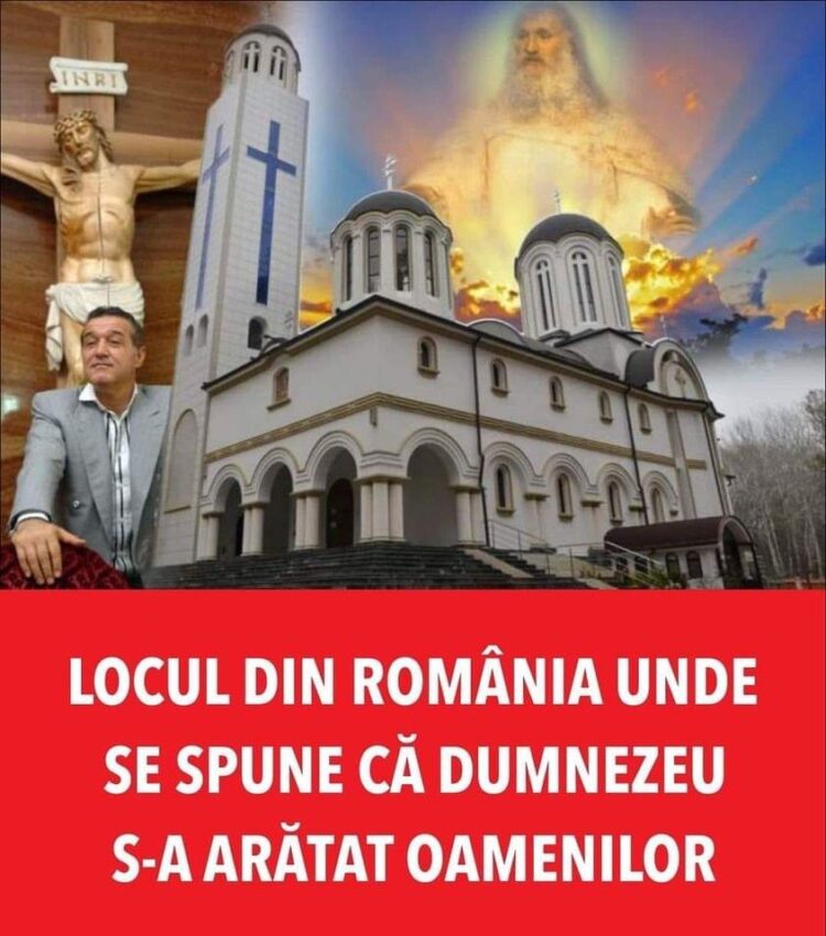 Locul din România unde se spune că Dumnezeu s-a arătat oamenilor. Gigi Becali a construit-o!