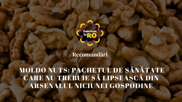 Moldo Nuts: Pachetul de sănătate care nu trebuie să lipsească din arsenalul niciunei gospodine